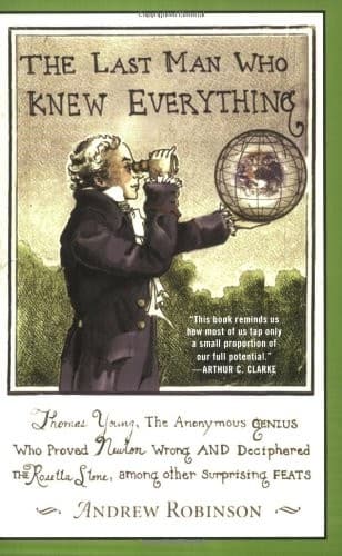 The Last Man Who Knew Everything by Andrew Robinson